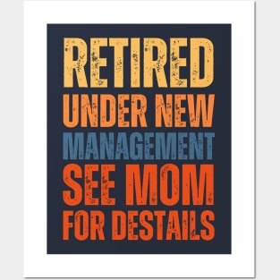 retired under new management see mom for destails Posters and Art